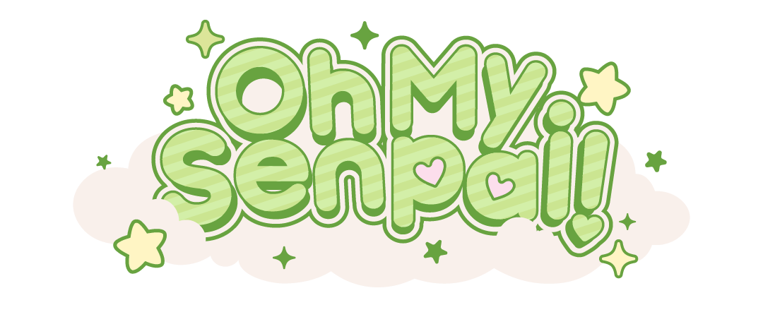 Green text 'Oh My Senpai!' with decorative elements on a white background